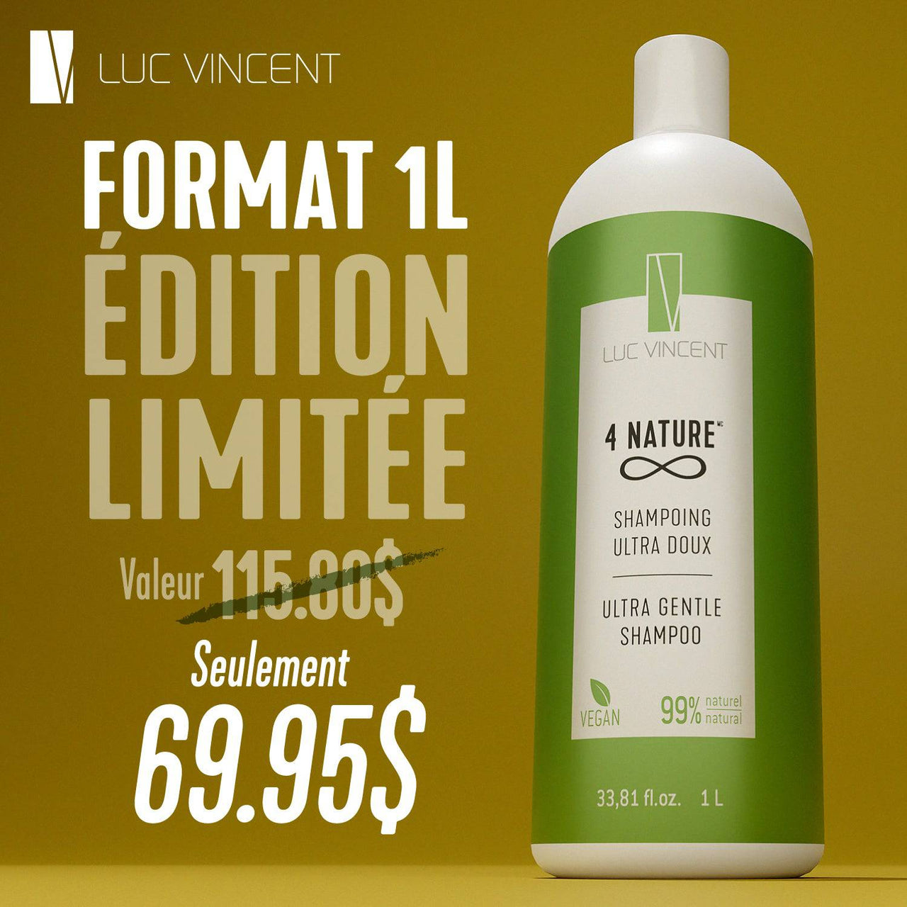 Édition limitée 1L - 4 NATURE - Shampoing VEGAN idéal pour cheveux colorés - Luc Vincent